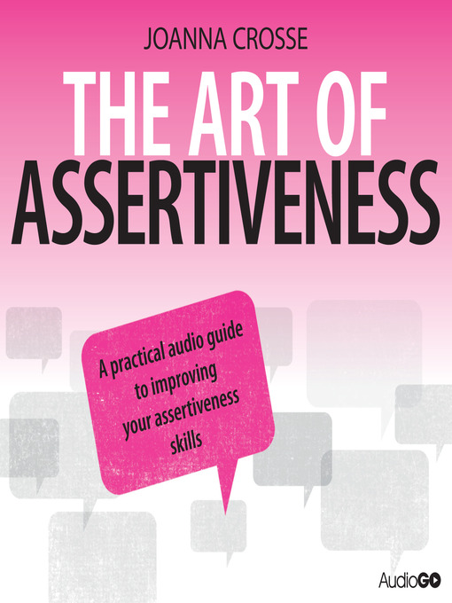Title details for The Art of Assertiveness by Joanna Crosse - Wait list